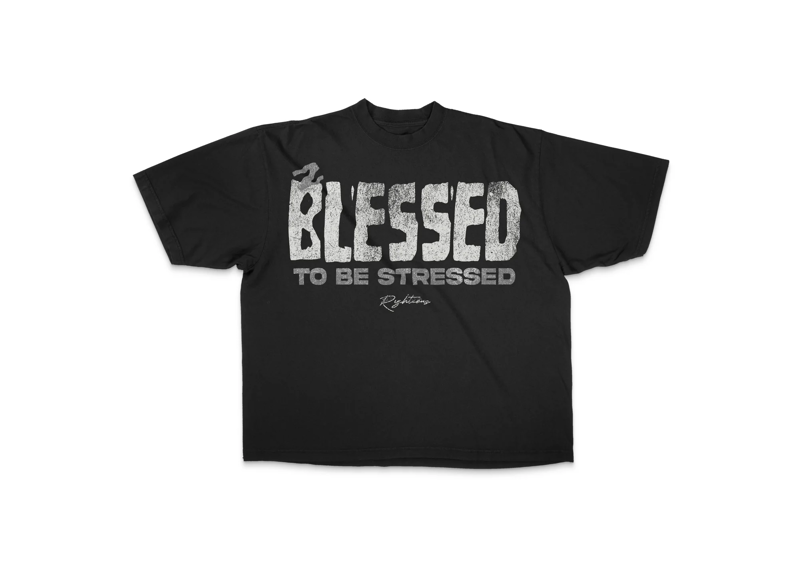 2 Blessed To Be Stressed Tee Black
